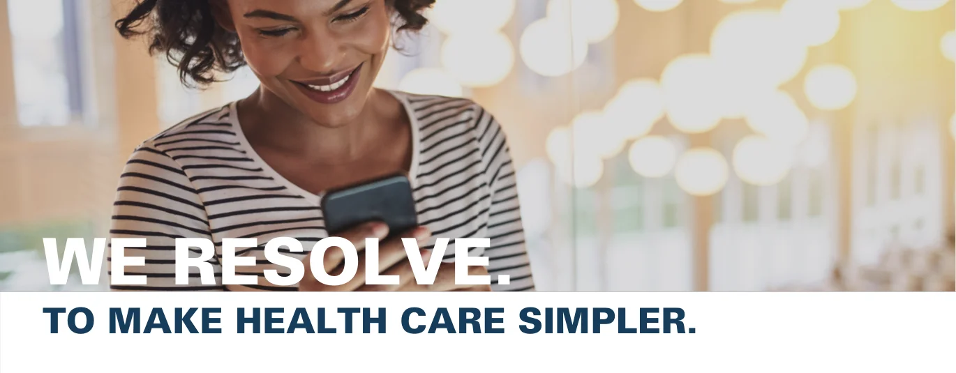 We resolve to make health care simpler